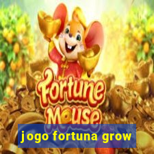 jogo fortuna grow